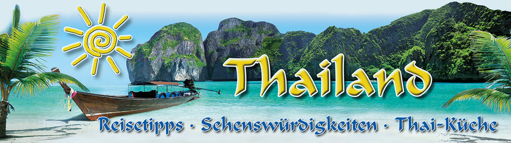 Thailand - Thailandreisen und Thailand Urlaub